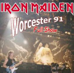 Iron Maiden (UK-1) : Worcester 91